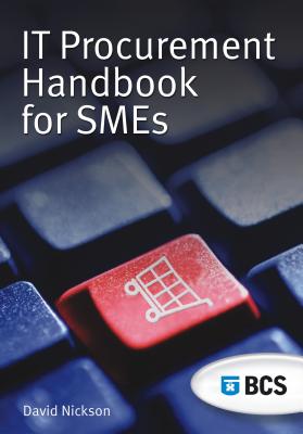 It Procurement Handbook for SMEs - Nickson, David