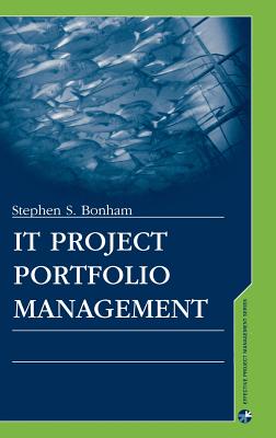 It Project Portfolio Management - Bonham, Stephen S