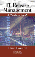 It Release Management: A Hands-On Guide