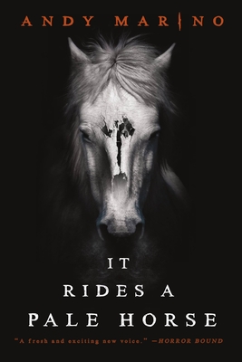 It Rides a Pale Horse - Marino, Andy