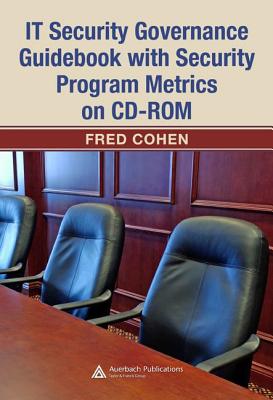 IT Security Governance Guidebook with security program metrics - Cohen, Fred