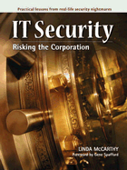 It Security: Risking the Corporation