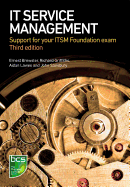 IT Service Management: Support for your ITSM Foundation exam - Third edition