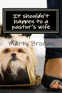 It Shouldn't Happen to a Pastor's Wife