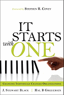 It Starts with One: Changing Individuals Changes Organizations