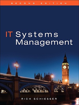 It Systems Management - Schiesser, Rich