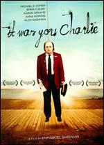 It Was You Charlie