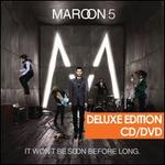 It Won't Be Soon Before Long [US Deluxe Edition]