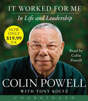 It Worked for Me Low Price CD: In Life and Leadership - Powell, Colin