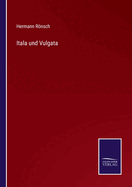 Itala und Vulgata