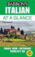 Italian at a Glance: Foreign Language Phrasebook & Dictionary