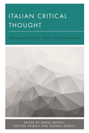 Italian Critical Thought: Genealogies and Categories