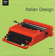 Italian Design - Bosoni, Giampiero (Text by), and Antonelli, Paola (Text by)