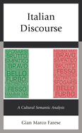 Italian Discourse: A Cultural Semantic Analysis