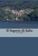 Italian Easy Reader: Il Segreto di Julia