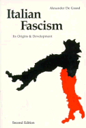 Italian Fascism: Its Origins and Development, Second Edition