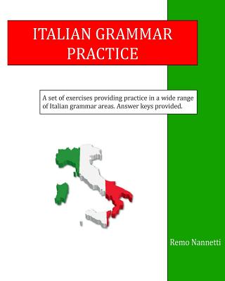 Italian Grammar Practice - Nannetti, Remo