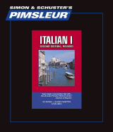 Italian I, Comprehensive: Learn to Speak and Understand Italian with Pimsleur Language Programs