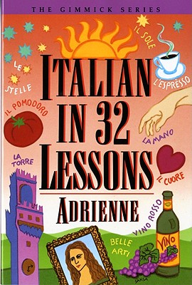 Italian in 32 Lessons - Adrienne