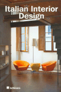 Italian Interior Design - Andreini, Laura, and Flora, Nicola, and Giardiello, Paolo
