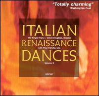 Italian Renaissance Dances, Vol. 2 - Ellen Hargis (soprano); King's Noyse; Nancy Mayer (alto); Paul O'Dette (lute); David Douglass (conductor)