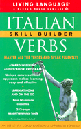 Italian Verbs Skill Builder: The Conversational Verb Program - Living Language, and Crown, and Rosso, Renata