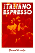 Italiano Espresso - Carsaniga, Giovanni (Editor)