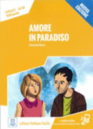 Italiano facile: Amore in paradiso. Libro + online MP3 audio