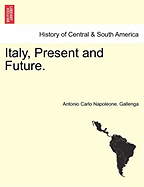 Italy, Present and Future
