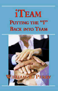 Iteam: Putting the "I" Back Into Team