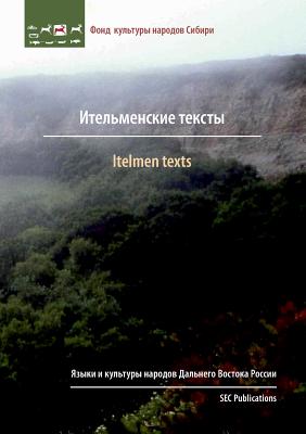 Itelmen texts - Kasten, Erich (Editor), and Durr, Michael (Editor)