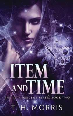 Item and Time - Morris, T H