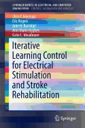Iterative Learning Control for Electrical Stimulation and Stroke Rehabilitation
