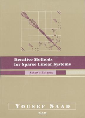 Iterative Methods for Sparse Linear Systems - Saad, Yousef