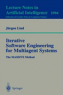 Iterative Software Engineering for Multiagent Systems: The Massive Method
