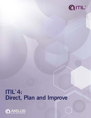 ITIL 4: Direct, Plan and Improve - AXELOS