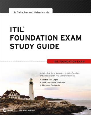ITIL Foundation Exam Study Guide - Gallacher, Liz, and Morris, Helen