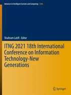 Itng 2021 18th International Conference on Information Technology-New Generations