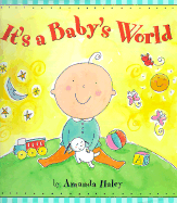 It's a Baby's World