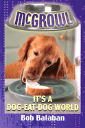 It's a Dog-Eat-Dog World