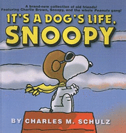 It's a Dog's Life, Snoopy