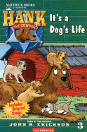 It's a Dog's Life
