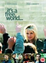 It's a Free World...