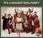 It's a Holiday Soul Party