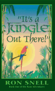 It's a Jungle Out There