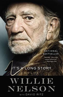 It's a Long Story: My Life - Ritz, David, and Nelson, Willie