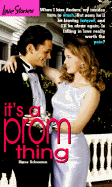 It's a Prom Thing