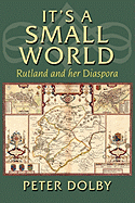 It's A Small World: Rutland and her Diaspora