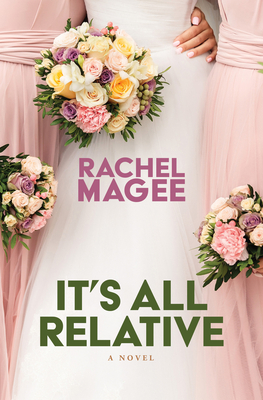 It's All Relative - Magee, Rachel