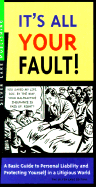 It's All Your Fault
